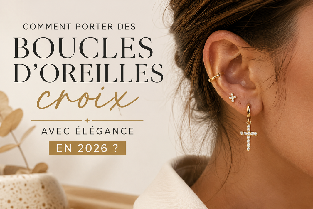 Comment porter des boucles d’oreilles croix avec élégance en 2026 ?